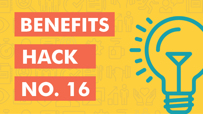 Benefits Hack No.16 | GroupHEALTH Benefit Solutions